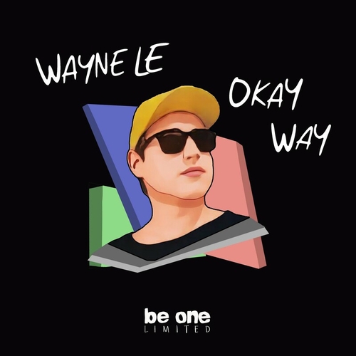 Wayne Le - Okay Way [BOL201]